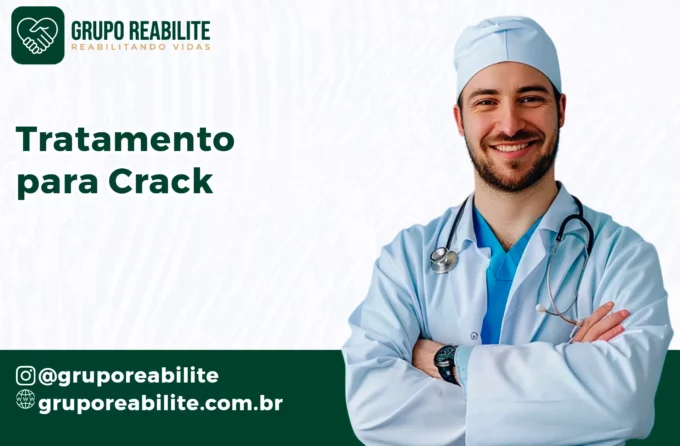 Tratamento para Crack: Ajuda e Clínicas para Dependentes de Crack | Grupo Reabilite