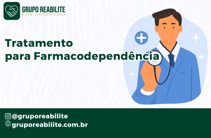 Tratamento para Farmacodependência: Ajuda para Vício em Remédios | Grupo Reabilite