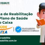 Clínica de Reabilitação pelo Saúde Caixa | Grupo Reabilite