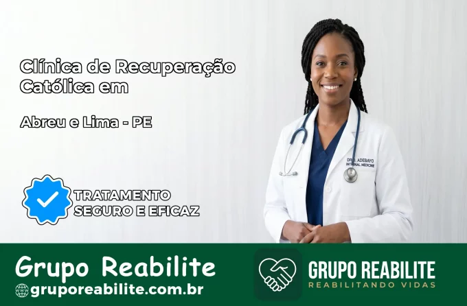 Clínica de Recuperação Católica em Abreu e Lima | Internação 24h