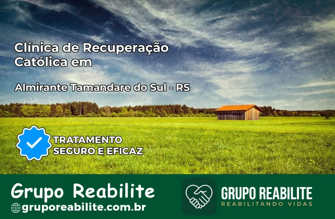 Clínica de Recuperação Católica em Almirante Tamandaré do Sul | Internação 24h
