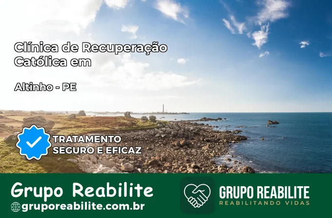 Clínica de Recuperação Católica em Altinho | Internação 24h