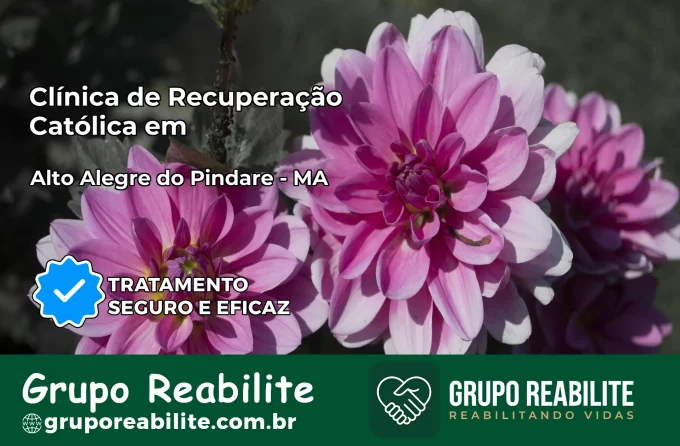 Clínica de Recuperação Católica em Alto Alegre do Pindaré | Internação 24h