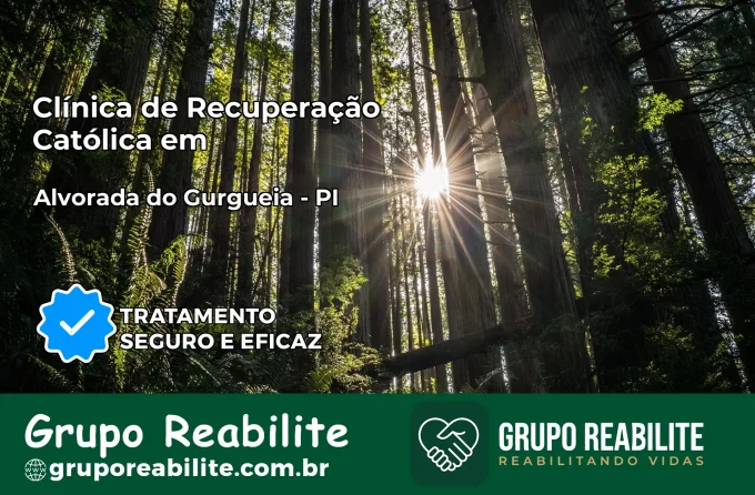 Clínica de Recuperação Católica em Alvorada do Gurguéia | Internação 24h