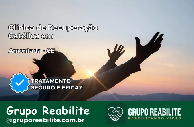 Clínica de Recuperação Católica em Amontada | Internação 24h