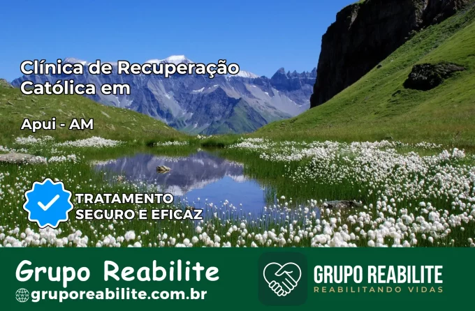Clínica de Recuperação Católica em Apuí | Internação 24h