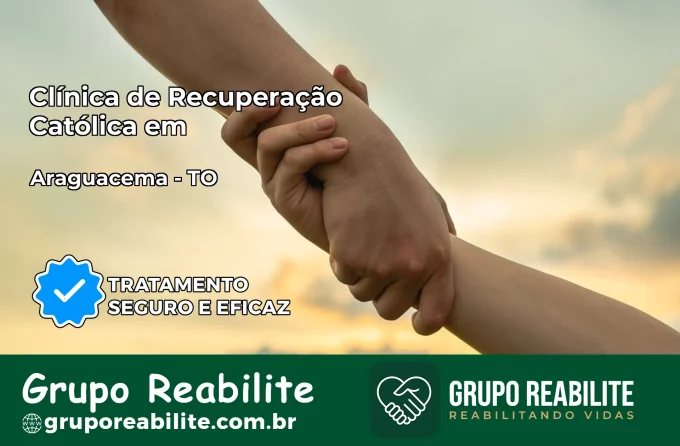 Clínica de Recuperação Católica em Araguacema | Internação 24h