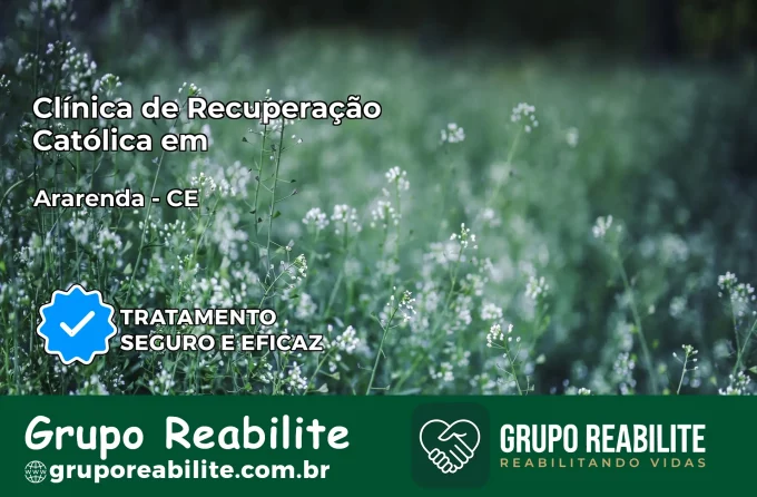 Clínica de Recuperação Católica em Ararendá | Internação 24h