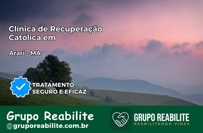 Clínica de Recuperação Católica em Arari | Internação 24h
