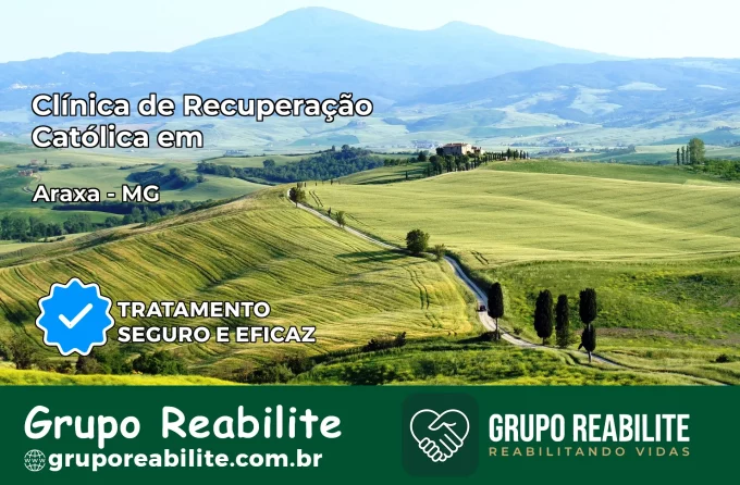 Clínica de Recuperação Católica em Araxá | Internação 24h