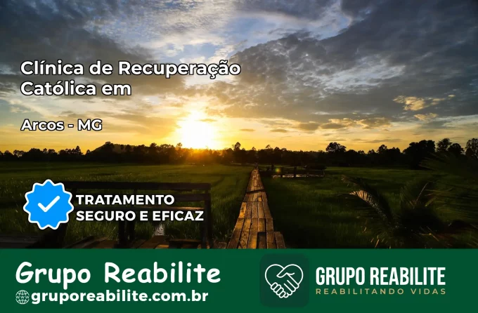 Clínica de Recuperação Católica em Arcos | Internação 24h
