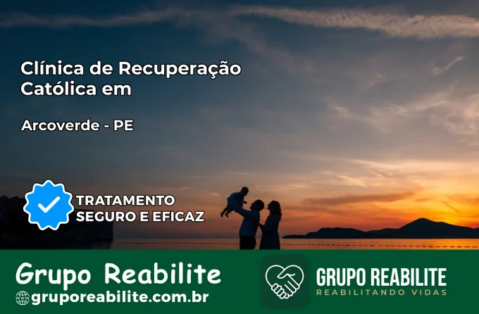 Clínica de Recuperação Católica em Arcoverde | Internação 24h