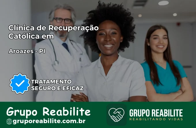 Clínica de Recuperação Católica em Aroazes | Internação 24h