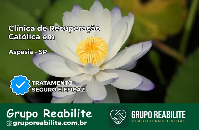 Clínica de Recuperação Católica em Aspásia | Internação 24h