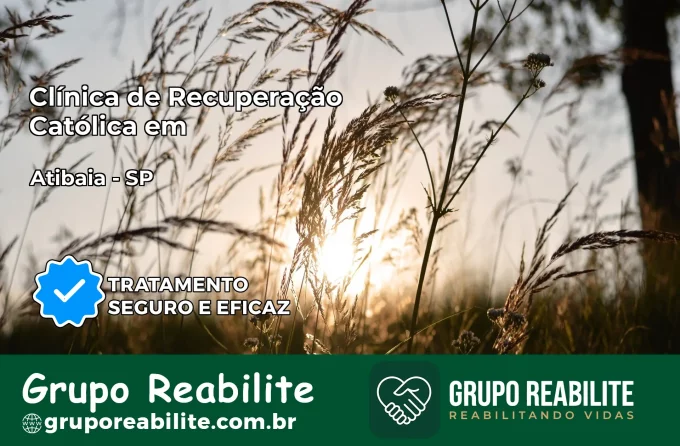 Clínica de Recuperação Católica em Atibaia | Internação 24h