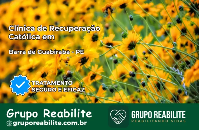 Clínica de Recuperação Católica em Barra de Guabiraba | Internação 24h
