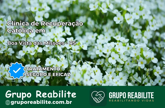 Clínica de Recuperação Católica em Boa Vista das Missões | Internação 24h
