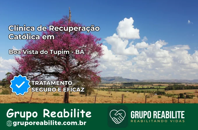 Clínica de Recuperação Católica em Boa Vista do Tupim | Internação 24h