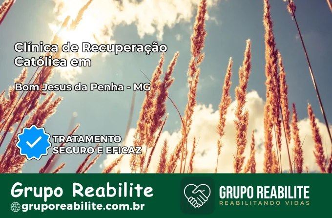 Clínica de Recuperação Católica em Bom Jesus da Penha | Internação 24h