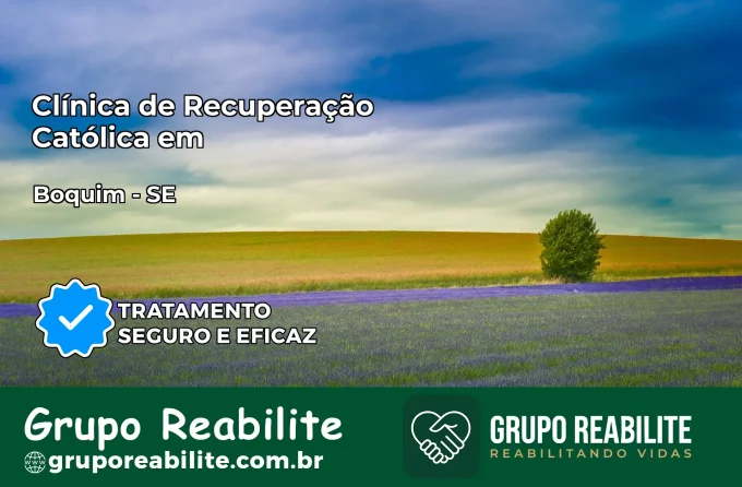 Clínica de Recuperação Católica em Boquim | Internação 24h