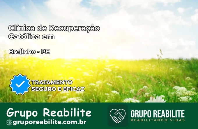 Clínica de Recuperação Católica em Brejinho | Internação 24h