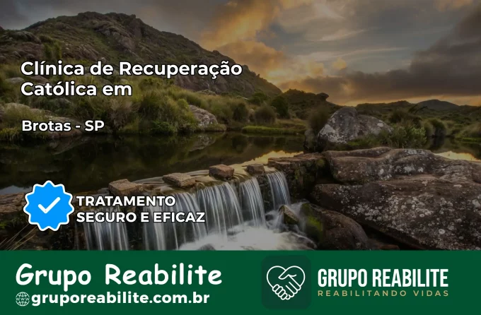 Clínica de Recuperação Católica em Brotas | Internação 24h