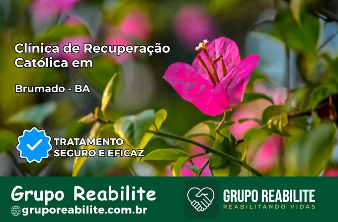 Clínica de Recuperação Católica em Brumado | Internação 24h