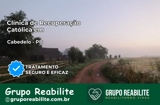 Clínica de Recuperação Católica em Cabedelo | Internação 24h