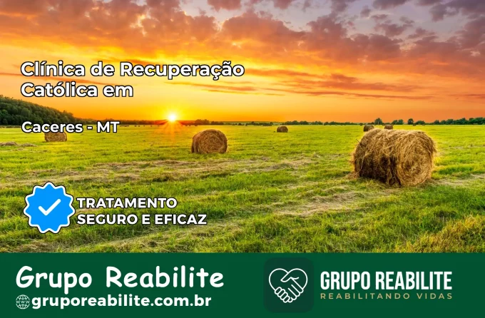 Clínica de Recuperação Católica em Cáceres | Internação 24h