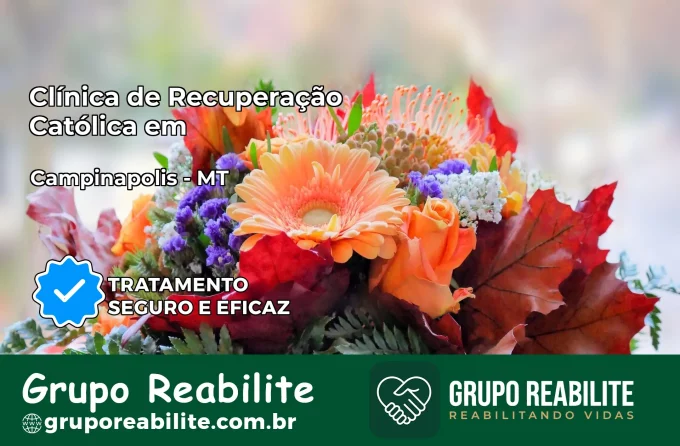 Clínica de Recuperação Católica em Campinápolis | Internação 24h