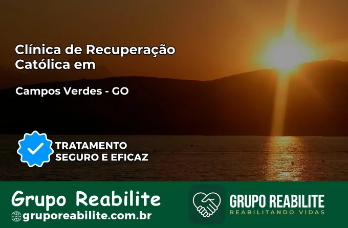 Clínica de Recuperação Católica em Campos Verdes | Internação 24h