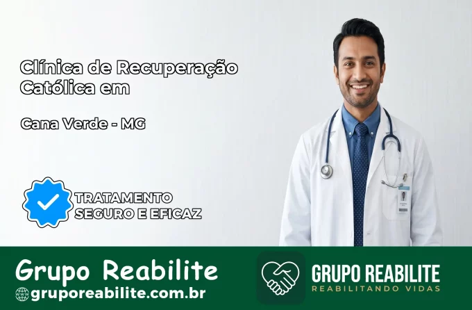 Clínica de Recuperação Católica em Cana Verde | Internação 24h
