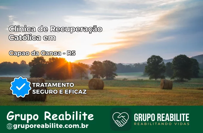 Clínica de Recuperação Católica em Capão da Canoa | Internação 24h
