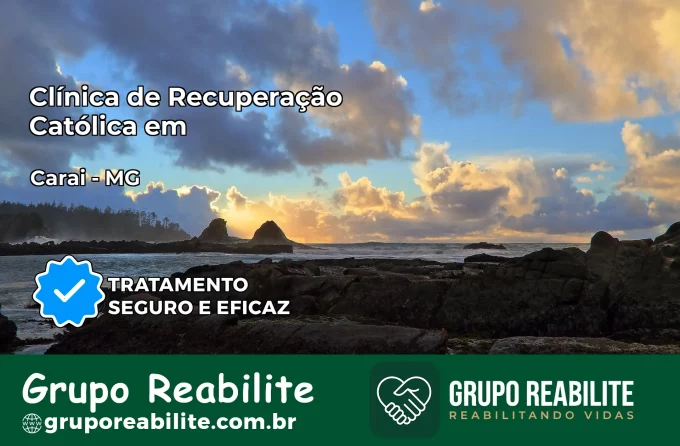 Clínica de Recuperação Católica em Caraí | Internação 24h