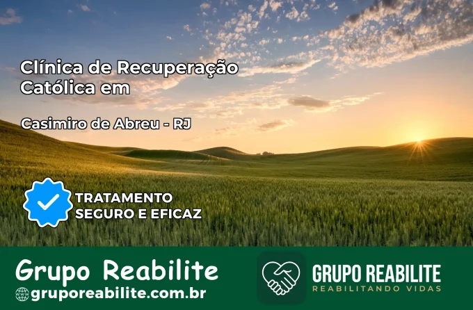 Clínica de Recuperação Católica em Casimiro de Abreu | Internação 24h