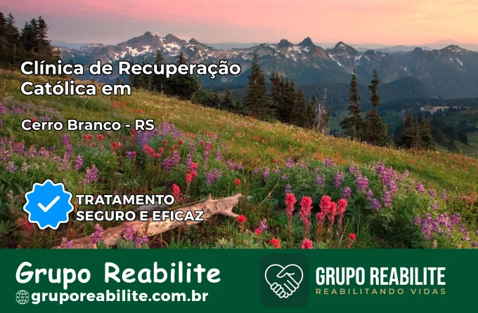 Clínica de Recuperação Católica em Cerro Branco | Internação 24h