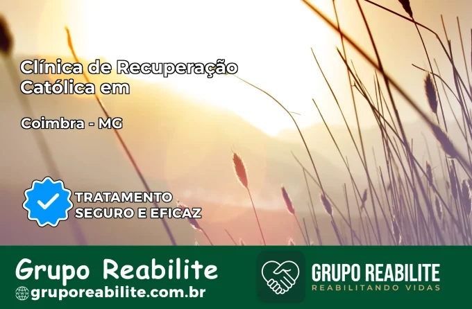 Clínica de Recuperação Católica em Coimbra | Internação 24h