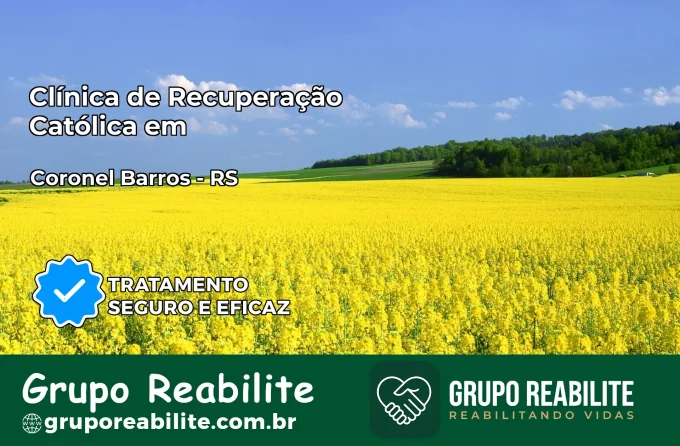 Clínica de Recuperação Católica em Coronel Barros | Internação 24h