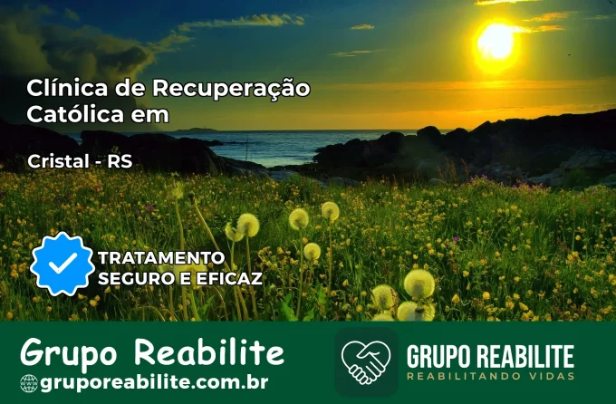 Clínica de Recuperação Católica em Cristal | Internação 24h
