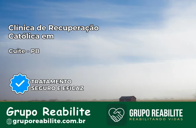 Clínica de Recuperação Católica em Cuité | Internação 24h