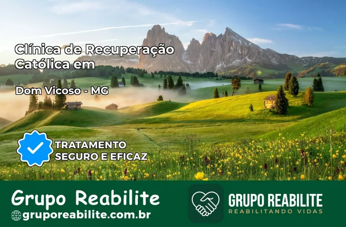 Clínica de Recuperação Católica em Dom Viçoso | Internação 24h