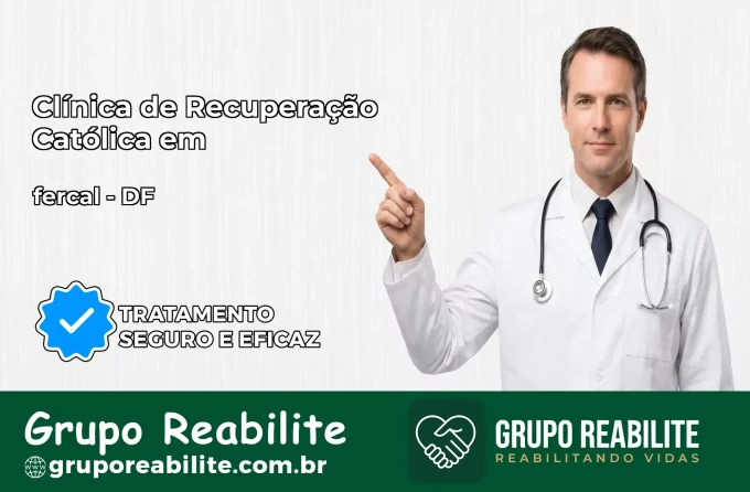 Clínica de Recuperação Católica em fercal | Internação 24h