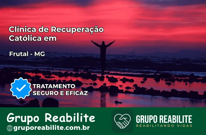 Clínica de Recuperação Católica em Frutal | Internação 24h