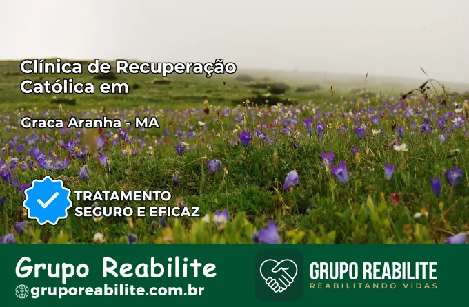 Clínica de Recuperação Católica em Graça Aranha | Internação 24h