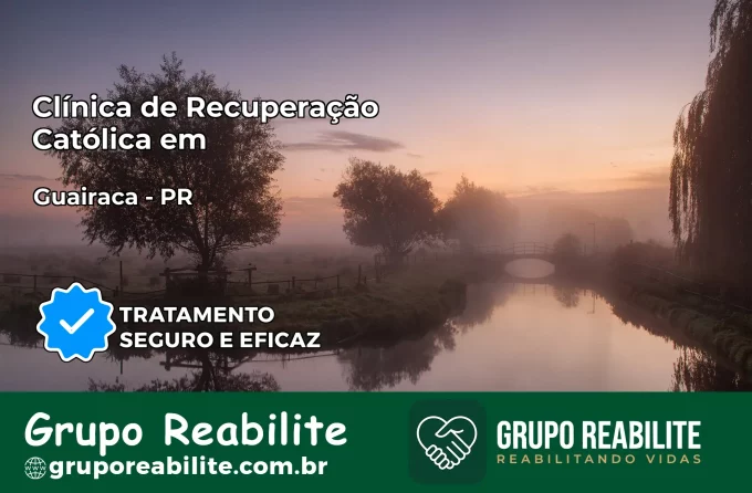 Clínica de Recuperação Católica em Guairaçá | Internação 24h