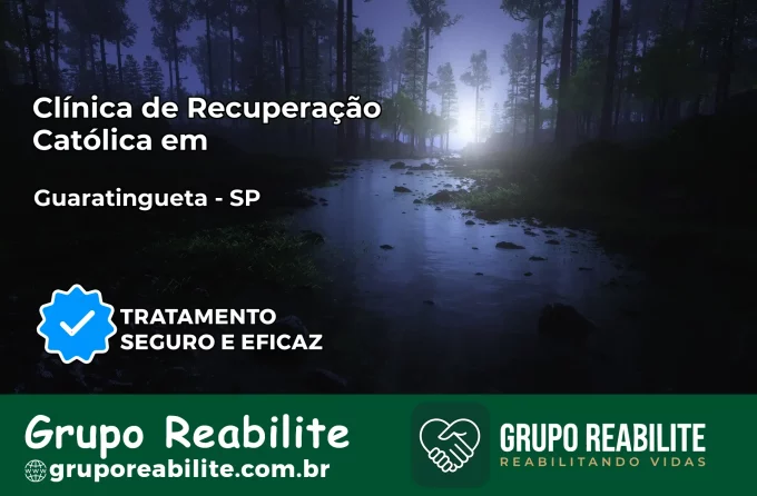Clínica de Recuperação Católica em Guaratinguetá | Internação 24h