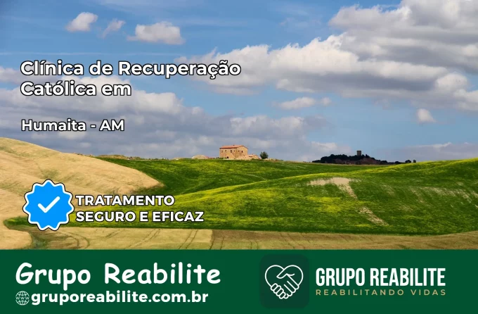 Clínica de Recuperação Católica em Humaitá | Internação 24h