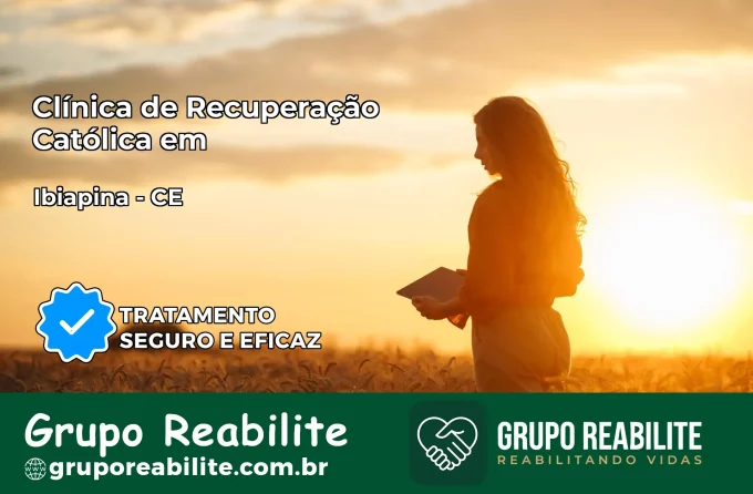 Clínica de Recuperação Católica em Ibiapina | Internação 24h