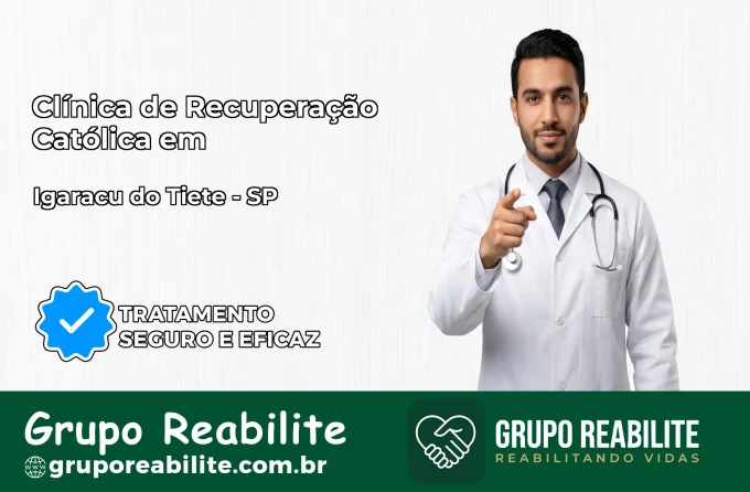 Clínica de Recuperação Católica em Igaraçu do Tietê | Internação 24h