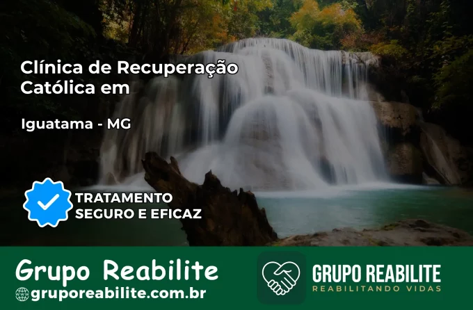 Clínica de Recuperação Católica em Iguatama | Internação 24h